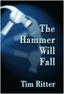 THE HAMMER WILL FALL